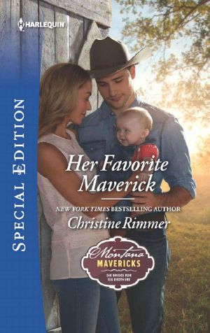 [Montana Mavericks: Six Brides For Six Brothers 01] • Her Favorite Maverick